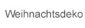 Weihnachtsdeko Weihnachtsdeko
