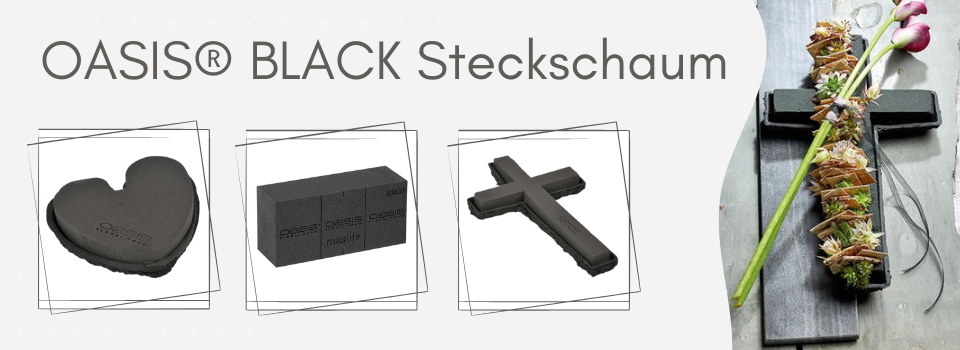 OASIS BLACK Serie Steckschaum