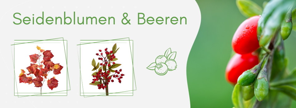Seidenblumen & Beeren