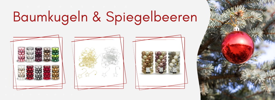 Spiegelbeeren & Christbaumkugeln