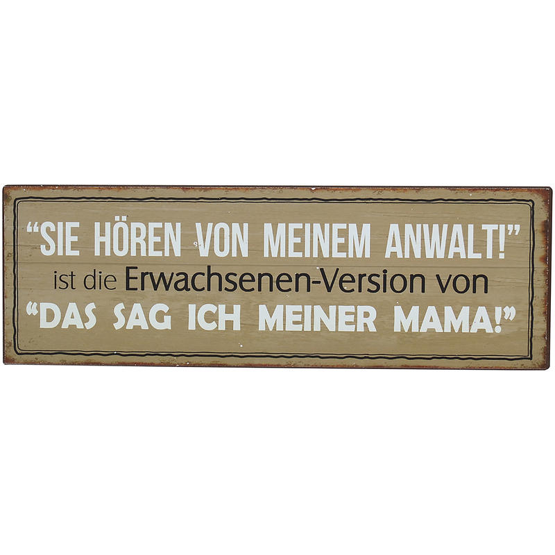 Blechschild Anwalt, Metallschild, Schild, Schild mit Spruch, Sprcheschild, Wanddeko