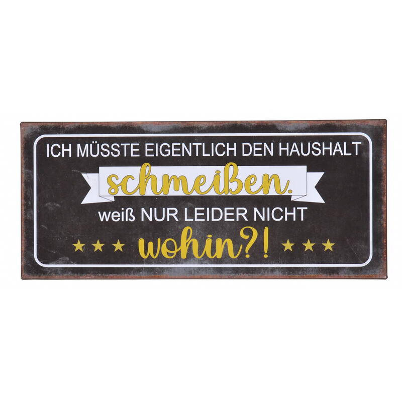 Blechschild Haushalt, Metallschild Haushalt, Wanddeko, Dekoschild, Schild mit Spruch