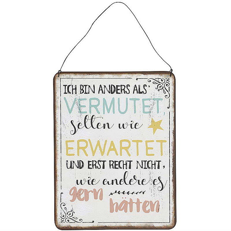 Blechschild, Metallschild mit Spruch anders als vermutet günstig online bestellen
