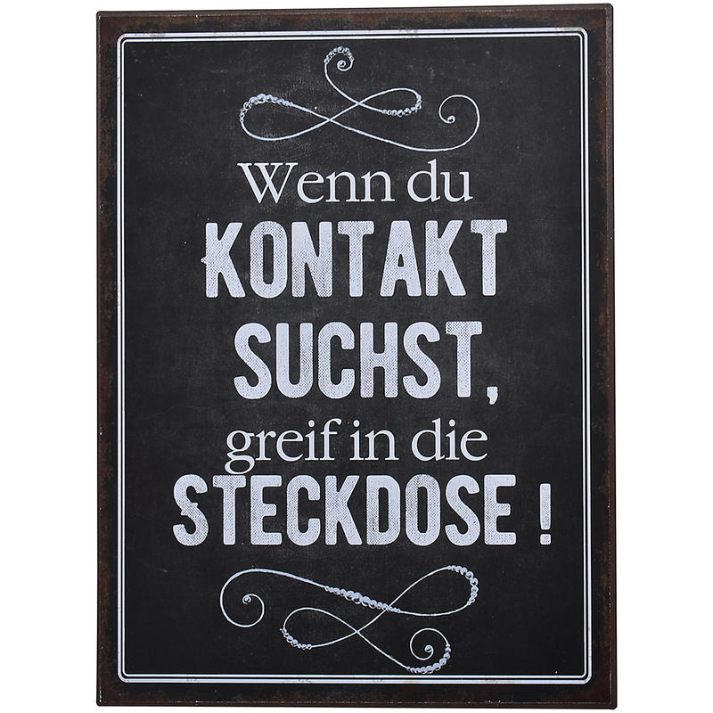 Blechschild 'Wenn du Kontakt suchst..', Metallschild, Deko Schild, Schild mit Spruch