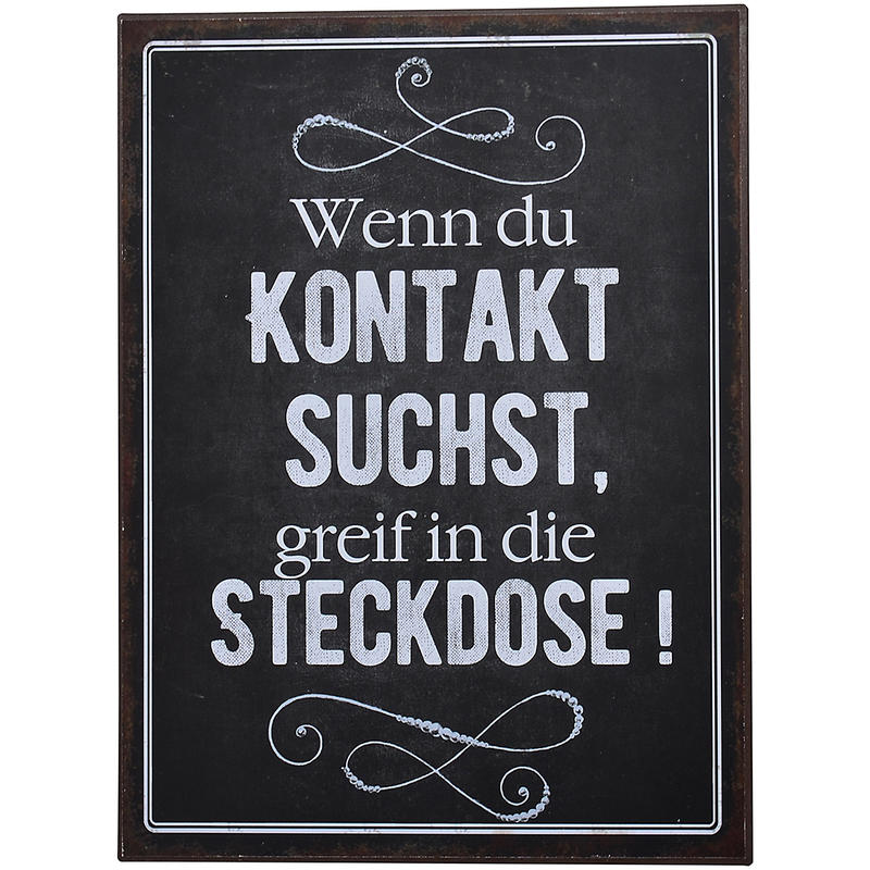 Blechschild 'Wenn du Kontakt suchst..', Metallschild, Deko Schild, Schild mit Spruch