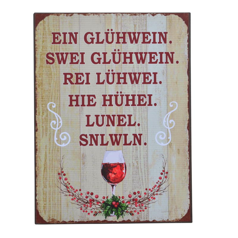 MetallSchild Ein Glühwein.., Blechschild, Schild mit Spruch, Wand