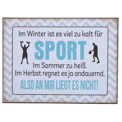 Blechschild Sport, Metallschild mit Spruch Sport, Sprcheschild, witziges Dekoschild, Schild mit Spruch