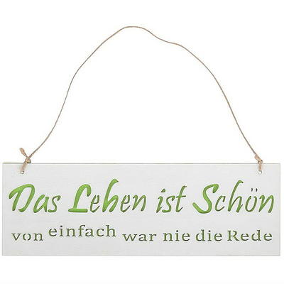 Holzschild mit Spruch - Das Leben ist schön, weiß-grün, Deko-Schild, Schild