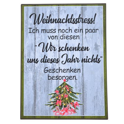 Metall-Schild Weihnachtsstress, Blechschild, Schild mit Spruch, Wand- und Trdeko, Weihnachten