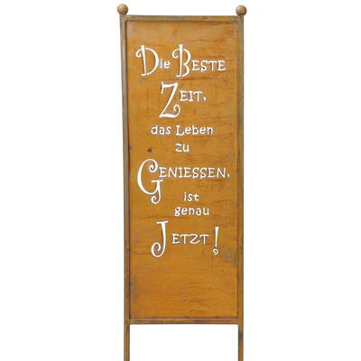 Stele mit Spruch - Die beste Zeit..., Metallschild mit Spruch, Rost-Stele mit Spruch, Gartenstecker, Roststecker, Rostdeko