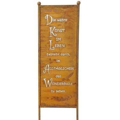 Stele mit Spruch - Die wahre Kunst..., Metallschild mit Spruch, Rost-Stele mit Spruch, Gartenstecker, Roststecker, Rostdeko